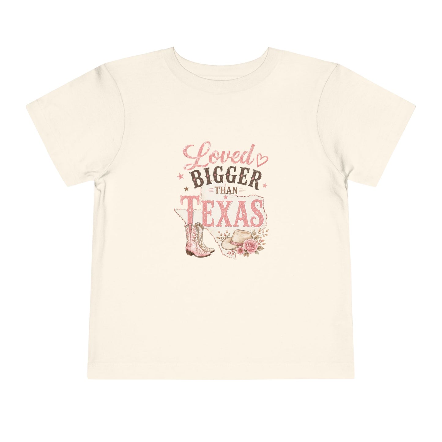 Toddler Tee- Loved Bigger Than Texas T-Shirt