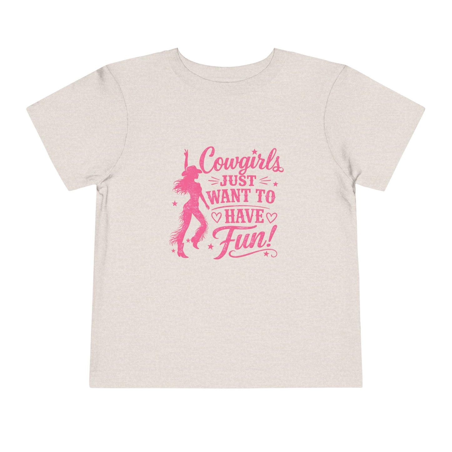 Toddler Tee - "Cowgirls Just Want to Have Fun" Pink Rodeo Graphic T-Shirt