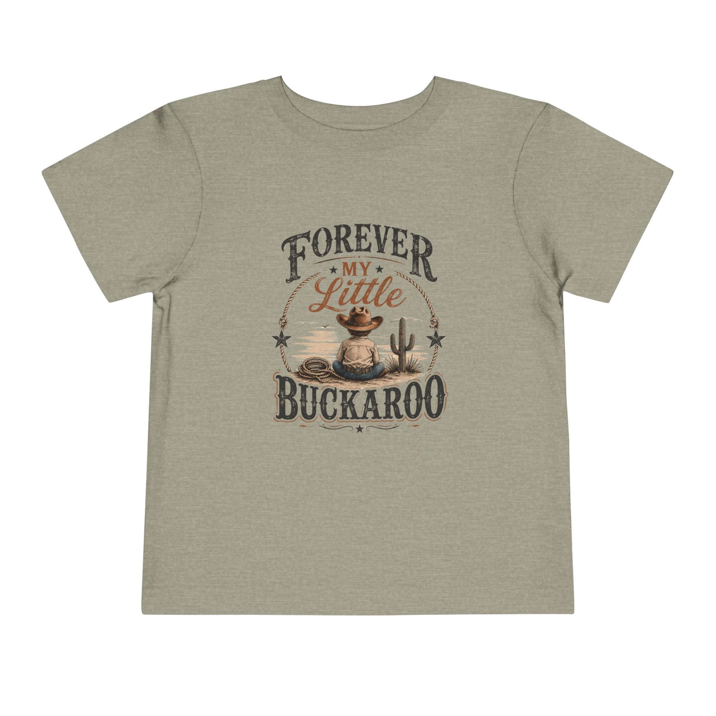 Toddler Tee- "Forever My Little Buckaroo" Western Cowboy Keepsake T-Shirt
