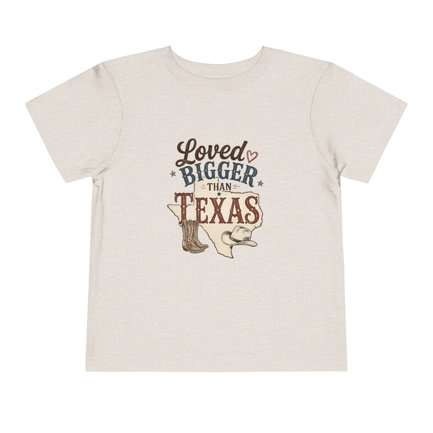 Toddler Tee - "Loved Bigger Than Texas" Cute Western Baby Shirt