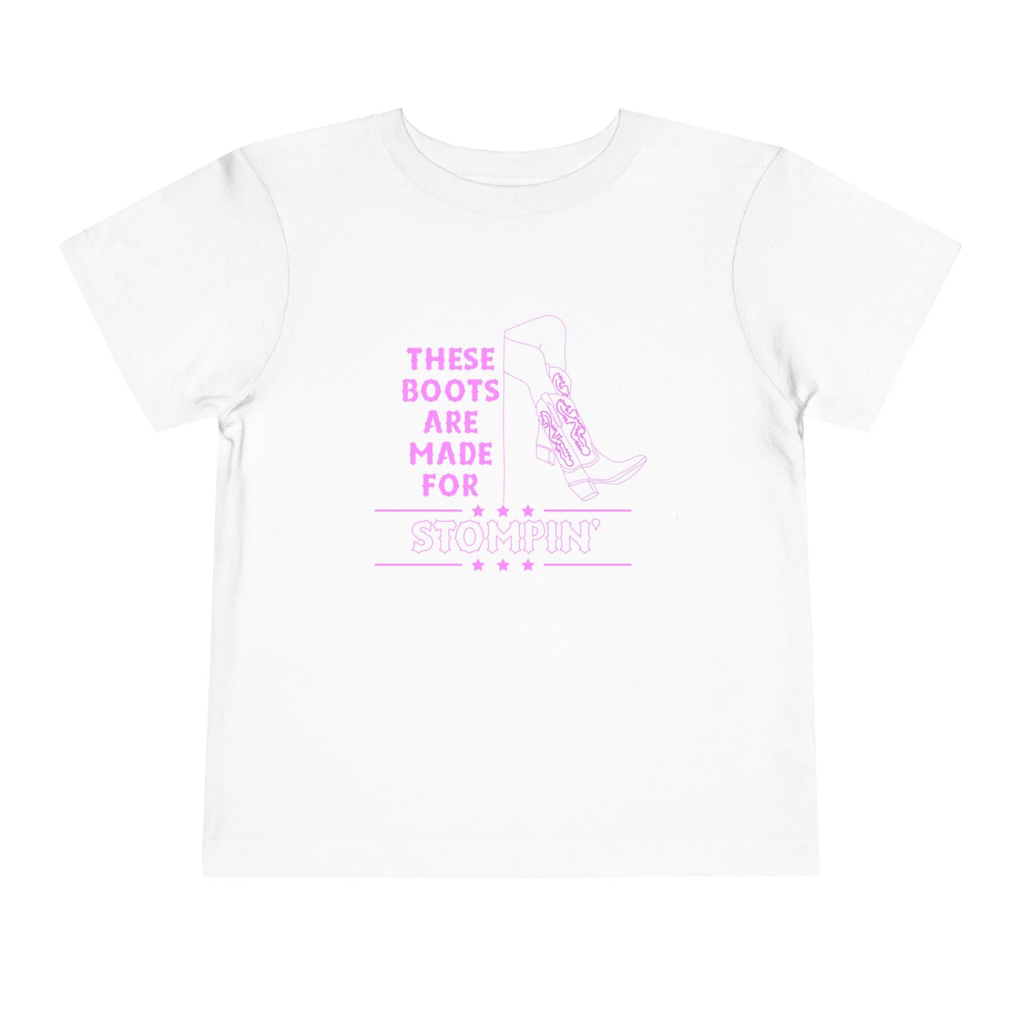 Toddler Tee -  Little Girl These Boots Are Made for Stomping T-Shirt